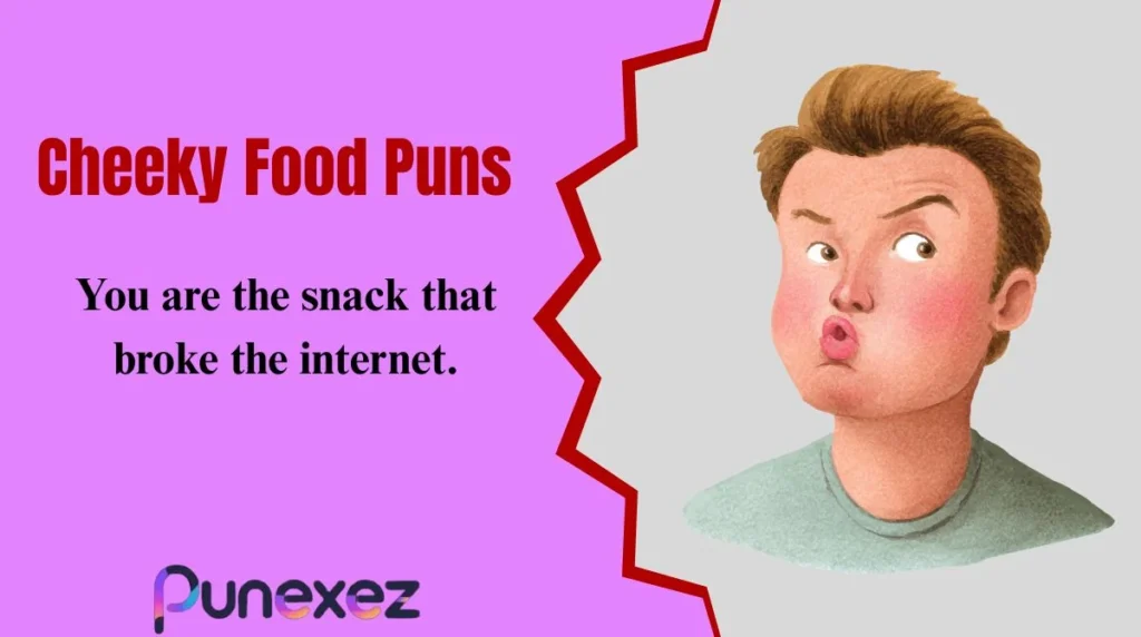 Cheeky Food Puns