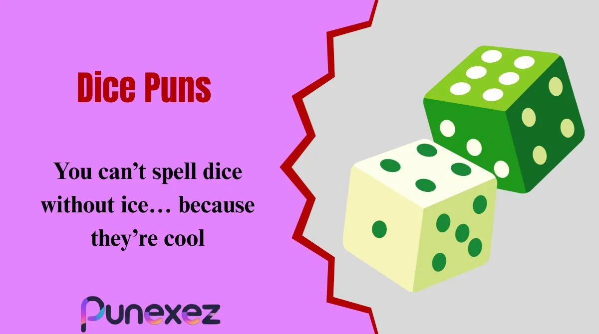 Dice Puns