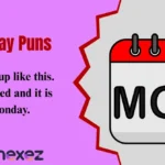 Monday Puns