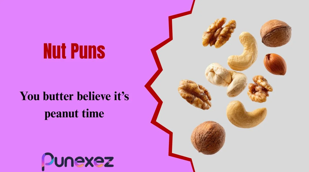 Nut Puns