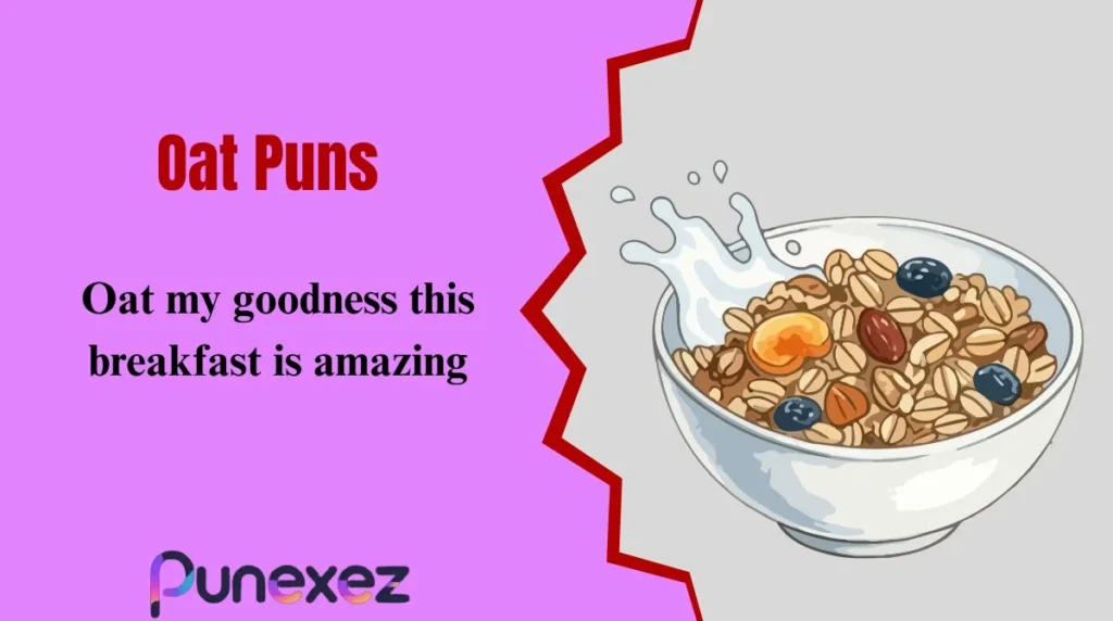 Oat Puns