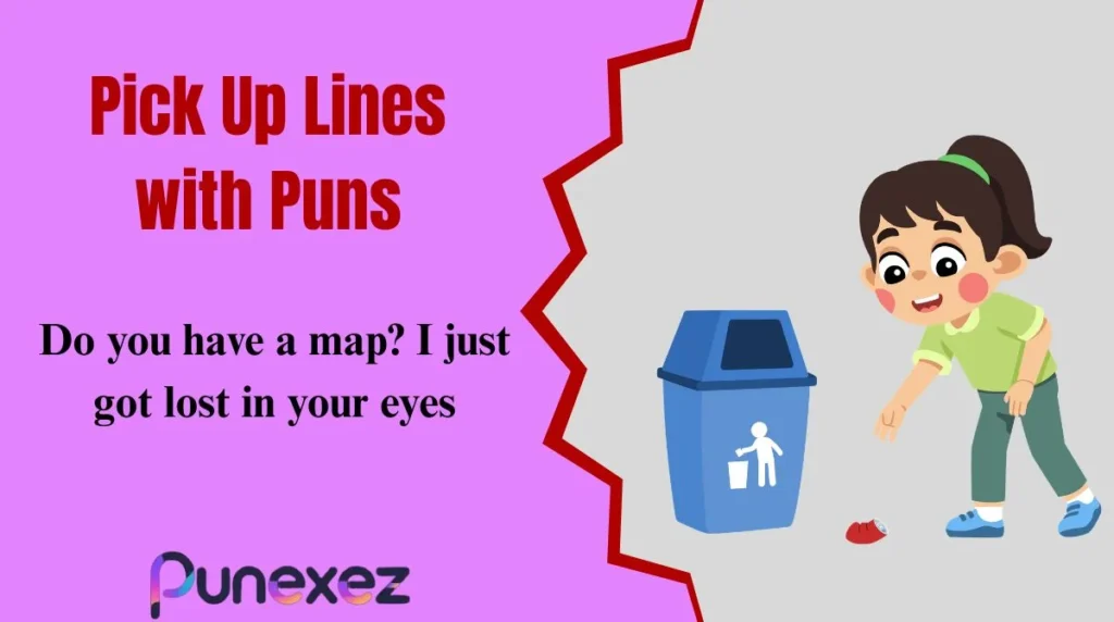 Pick Up Lines with Puns