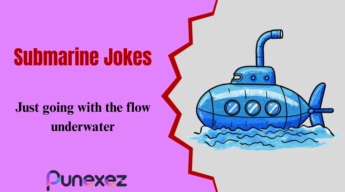 Submarine Jokes