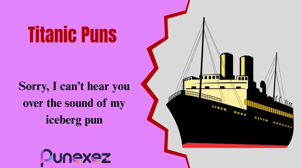 Titanic Puns