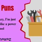 Tool Puns