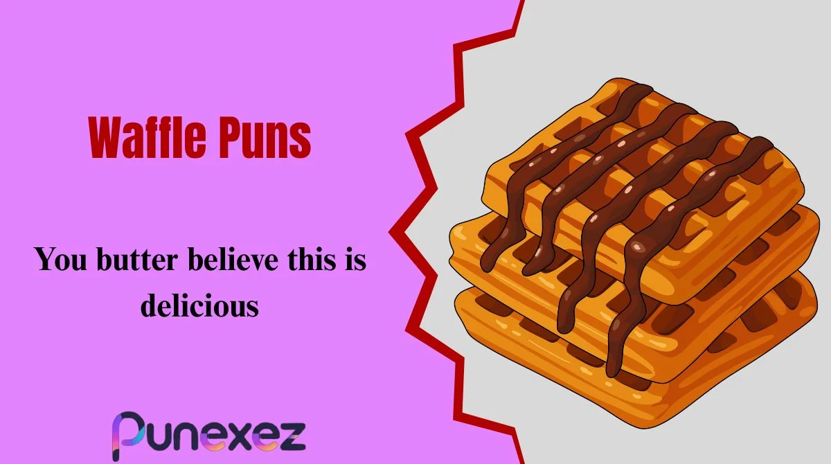 Waffle Puns