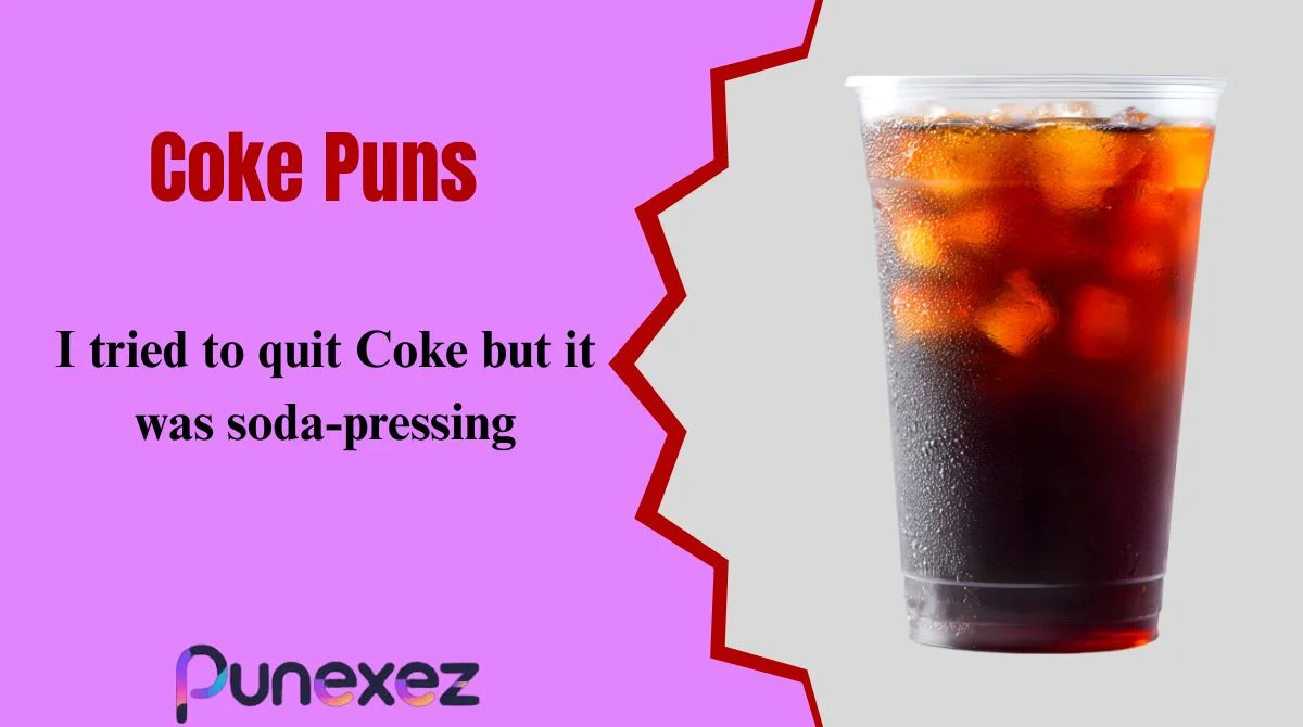 Coke Puns