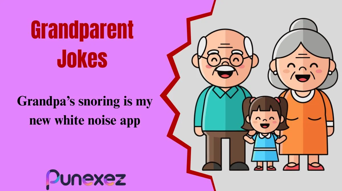 Grandparent Jokes