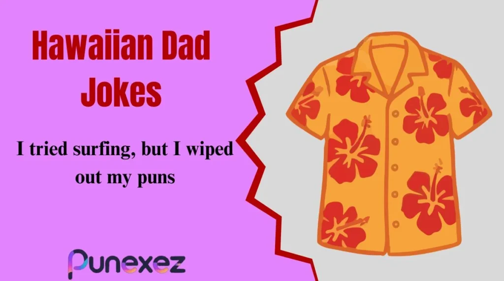 Hawaiian Dad Jokes