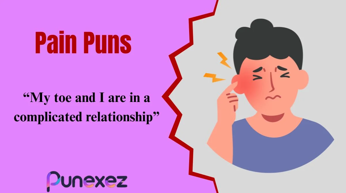 Pain Puns