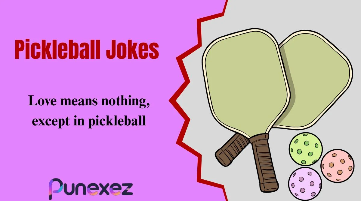 Pickleball Jokes