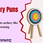 Archery Puns