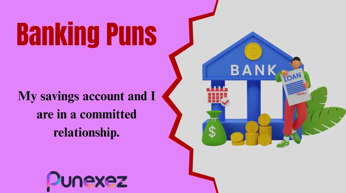 Banking Puns
