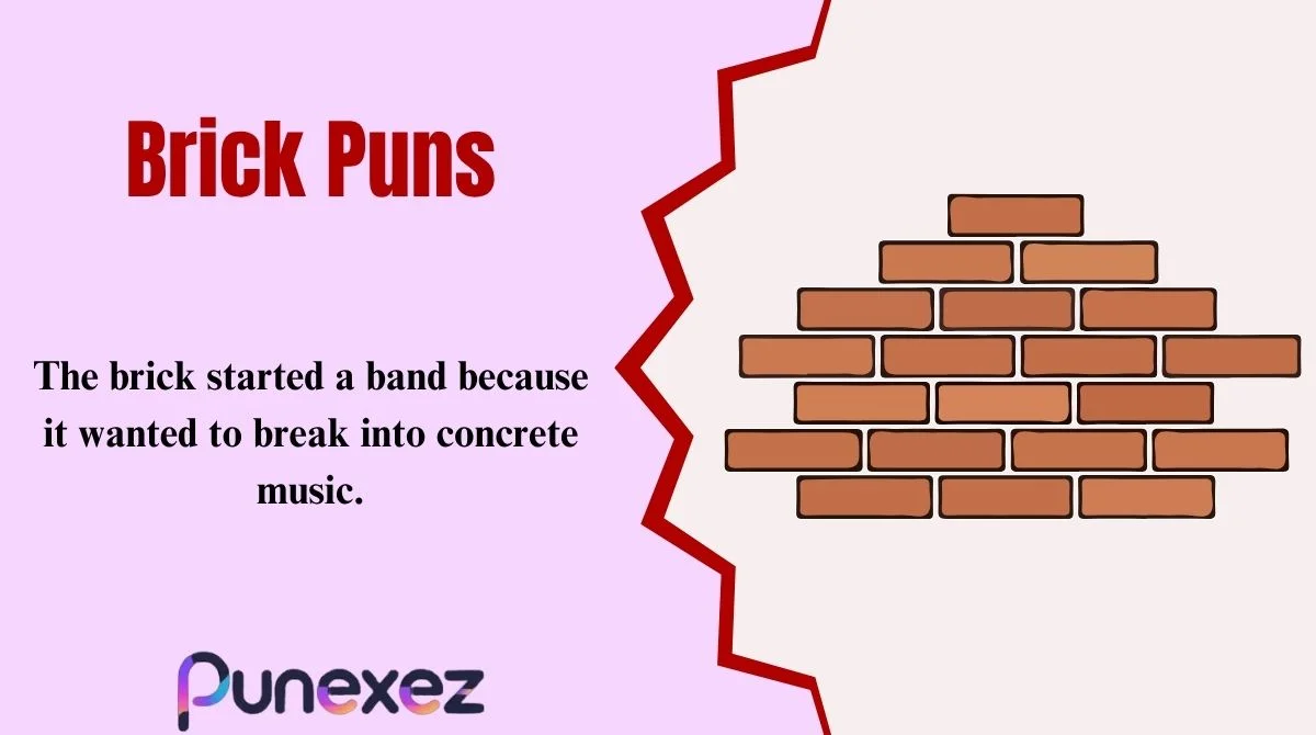 Brick Puns