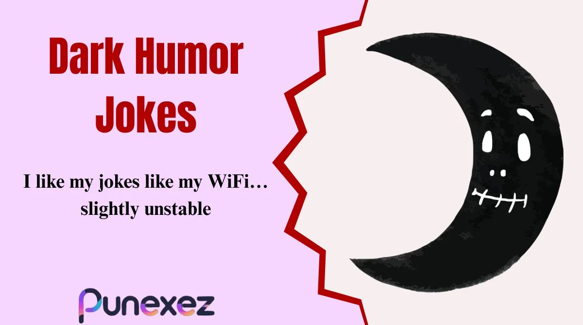 Dark Humor Jokes