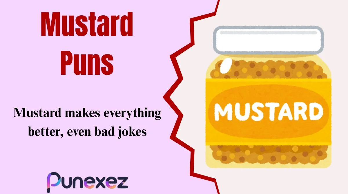 Mustard Puns