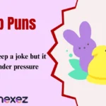 Peep Puns