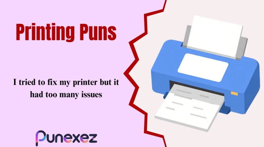 Printing Puns