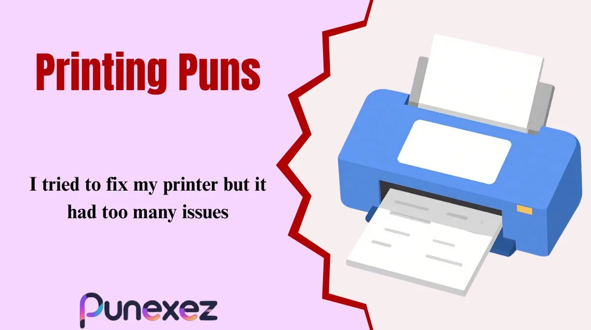 Printing Puns