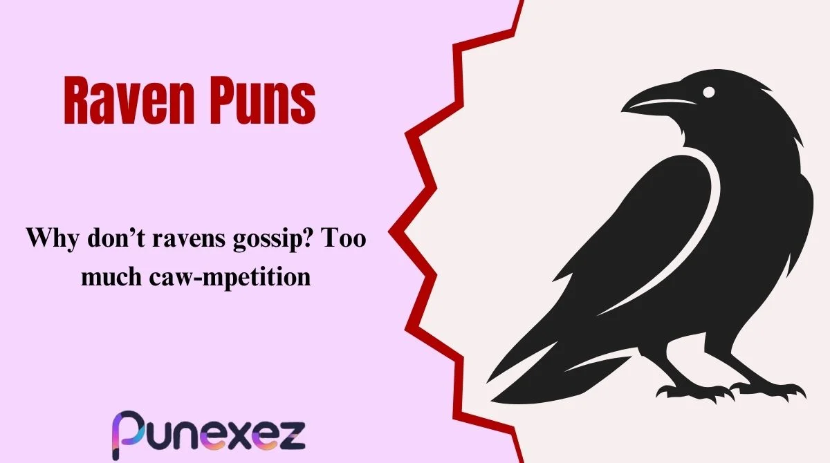 Raven Puns