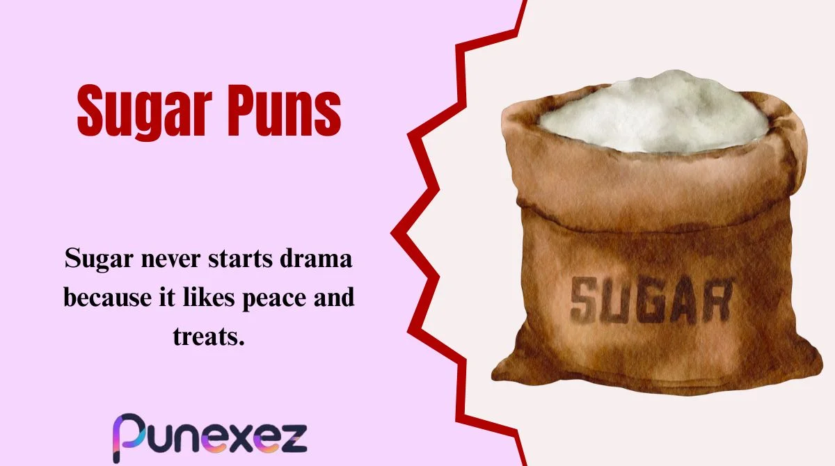 Sugar Puns