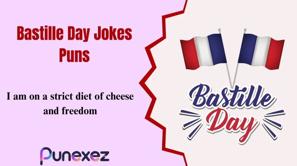 Bastille Day Jokes, Puns